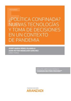 POLITICA CONFINADA NUEVAS TECNOLOGIAS TOMA DE DECISIONES | 9788413450285 | MESEGUER SANCHEZ, JUAN VICTOR
