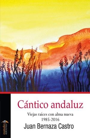 CÁNTICO ANDALUZ | 9788417980580 | BERNAZA CASTRO, JUAN