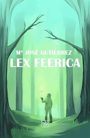 LEX FEERICA | 9788418377068 | GUTIÉRREZ, Mª JOSÉ