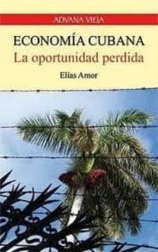 ECONOMIA CUBANA | 9788496846449 | AMOR BRAVO, ELIAS