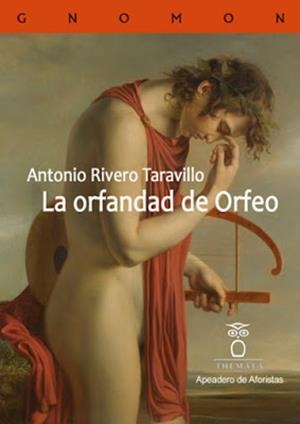 ORFANDAD DE ORFEO  | 9788412193633 | RIVERO TARAVILLO, ANTONIO