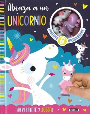ABRAZA A UN UNICORNIO | 9788467772739 | EDICIONES, SUSAETA