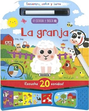 ESCUCHA Y BUSCA. LA GRANJA | 9788467769791 | EDICIONES, SUSAETA