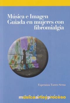 MUSICA E IMAGEN | 9788495423610 | TORRES SERNA, ESPERANZA