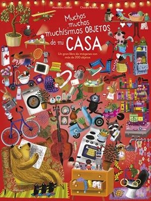 MUCHOS, MUCHOS, MUCHISIMOS OBJETOS DE MI CASA | 9788414030400 | GARIBAL, ALEXANDRA