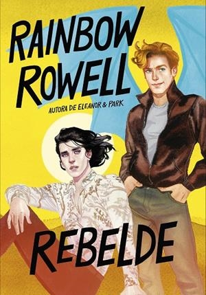 SIMON SNOW 02. REBELDE | 9788420453132 | ROWELL, RAINBOW