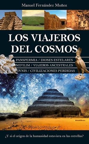 VIAJEROS DEL COSMOS, LOS | 9788418346378 | FERNÁNDEZ MUÑOZ, MANUEL