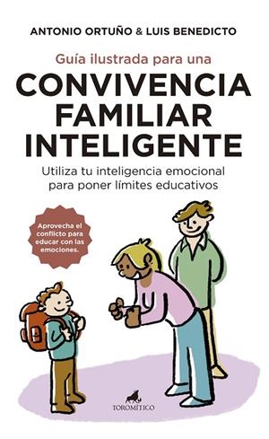 GUÍA ILUSTRADA PARA UNA CONVIVENCIA FAMILIAR INTELIGENTE | 9788415943877 | ORTUÑO TERRIZA, ANTONIO