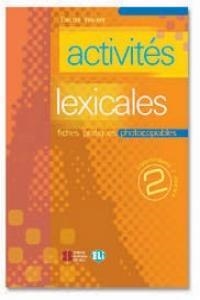 ACTIVITES LEXICALES 2 | 9788853600073