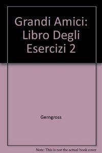 GRANDI AMICI 2  DE EJER | 9788853601544