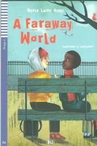 A FARAWAY WORLD (+CD) | 9788853604323