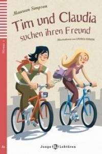 TIM UND CLAUDIA SUCHEN IHREN FREUND (+CD) | 9788853605405