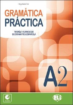 GRAMATICA PRACTICA A2 (+CD) | 9788853615268