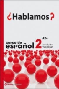 HABLAMOS 2 LIB ESTUDIANTE | 9788478735655 | ROCA MARÍN, SANTIAGO/CARBÓ MARRO, CARME/MEDIO SIMÓN, CARMEN
