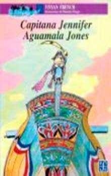 CAPITANA JENNIFER AGUAMALA JONES | 9789681654351 | FRENCH, V.