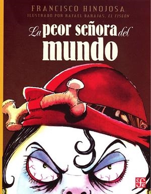 PEOR SEÑORA DEL MUNDO, LA | 9789681647056 | HINOJOSA, FRANCISCO