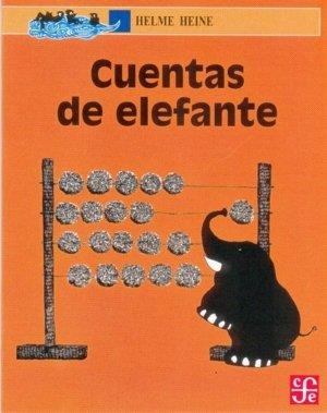 CUENTAS DEL ELEFANTE | 9789681664237 | HEINE, HELME
