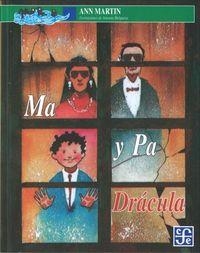 MA Y PA DRACULAS | 9789681645434 | MARTIN, ANNE