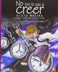 NO ME LO VAS A CREER | 9789681666712 | MOLINA, ALICIA