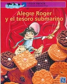 ALEGRE ROGER Y EL TESORO SUBMARINO | 9789681668372 | FRENCH, V.