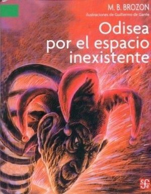 ODISEA POR EL ESPACIO INEXISTENTE | 9789681661496 | BROZON, M. B.