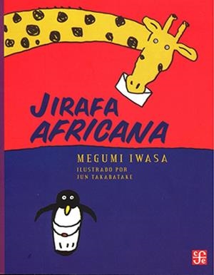 JIRAFA AFRICANA | 9786071605689 | IWASA, MEGUMI