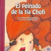 PEINADO DE LA TIA CHOFI, EL | 9789681663964 | MANSOUR MANZUR, VIVIAN