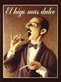 HIGO MAS DULCE, EL | 9789681646196 | ALLSBURG, CHRIS VAN