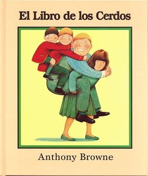 LIBRO DE LOS CERDOS, EL | 9789681636517 | BROWNE, ANTHONY