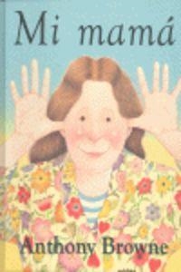 MI MAMA | 9789681673758 | BROWNE, ANTHONY