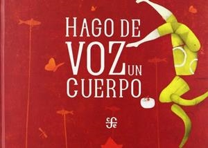 HAGO DE VOZ UN CUERPO | 9789681684006 | BARANDA, MARIA