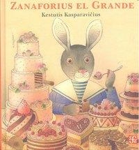 ZANAFORIUS EL GRANDE | 9786071604590 | KASPARAVICIUS, K.