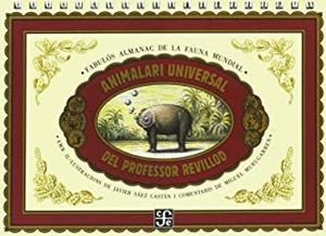 ANIMALARI UNIVERSAL DEL PROFESOR REVILLOD | 9788437506982 | SAEZ CASTAN, JAVIER / MURUGARREN, MIGUEL