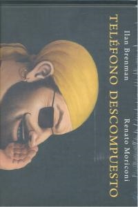 TELEFONO DESCOMPUESTO | 9786071612663 | BRENMAN, ILAN