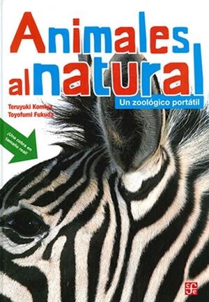 ANIMALES AL NATURAL - UN ZOOLOGICO PORTATIL | 9786071605450 | KOMIYA, TERUYUKI