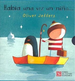 HABIA UNA VEZ UN NIÑO (ESTUCHE TRES LIBROS) | 9786071600677 | JEFFERS, OLIVER