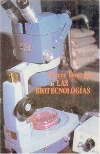 BIOTECNOLOGÍAS, LAS | 9789681621841 | DOUZOU, PIERRE