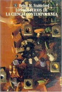 MISTERIOS DE LA CIENCIA CONTEMPORÁNEA, LOS | 9789681619336 | STABLEFORD, BRIAN M.