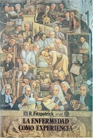 ENFERMEDAD COMO EXPERIENCIA, LA | 9789681632984 | FITZPATRICK, ROY