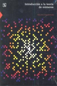 INTRODUCCIÓN A LA TEORÍA DE NÚMEROS | 9786071607386 | ZALDÍVAR, FELIPE
