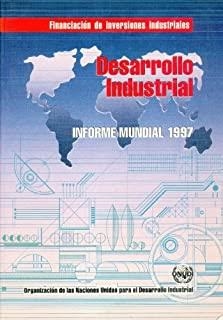 DESARROLLO INDUSTRIAL : INFORME MUNDIAL 1997 | 9789681654191