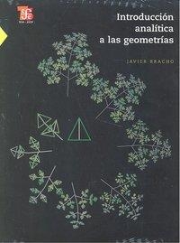 INTRODUCCIÓN ANALÍTICA A LAS GEOMETRÍAS | 9786071600219 | BRACHO, JAVIER