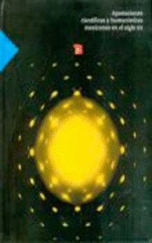 APORTACIONES CIENTÍFICAS Y HUMANÍSTICAS MEXICANAS EN EL SIGLO XX | 9789681686345 | PAREDES LÓPEZ, OCTAVIO / ESTRADA ORIHUELA, SERGIO