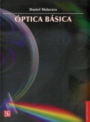 ÓPTICA BÁSICA | 9789681673130 | MALACARA H., DANIEL