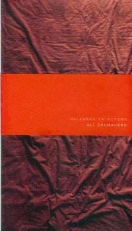 PALABRAS EN REPOSO | 9789681683269 | CHUMACERO, ALÍ