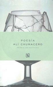 POESÍA (ALÍ CHUMACERO) | 9789681684662 | CHUMACERO, ALÍ