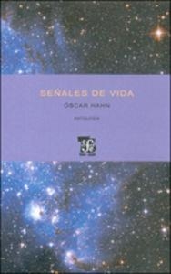 SEÑALES DE VIDA. ANTOLOGIA | 9789562890779 | HAHN, ÓSCAR