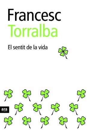 SENTIT DE LA VIDA, EL | 9788416154951 | TORRALBA, FRANCESC