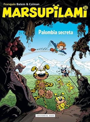 MARSUPILAMI 30. PALOMBIA SECRETA | 9788417760823 | BATEM