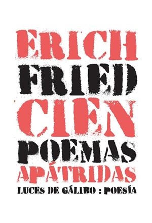 CIEN POEMAS APÁTRIDAS | 9788415117667 | FRIED, ERICH